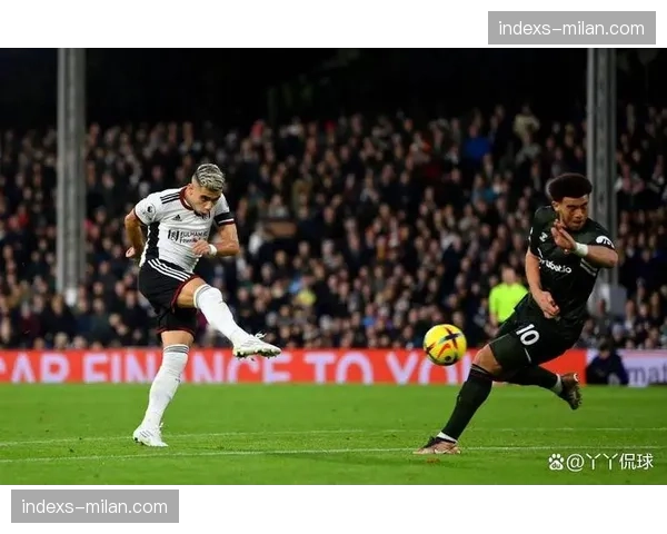 富勒姆43粒进球但净胜球负1反映攻守平衡问题